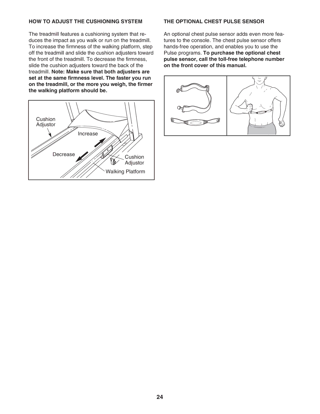 NordicTrack 0603.0 user manual HOW to Adjust the Cushioning System, Optional Chest Pulse Sensor 