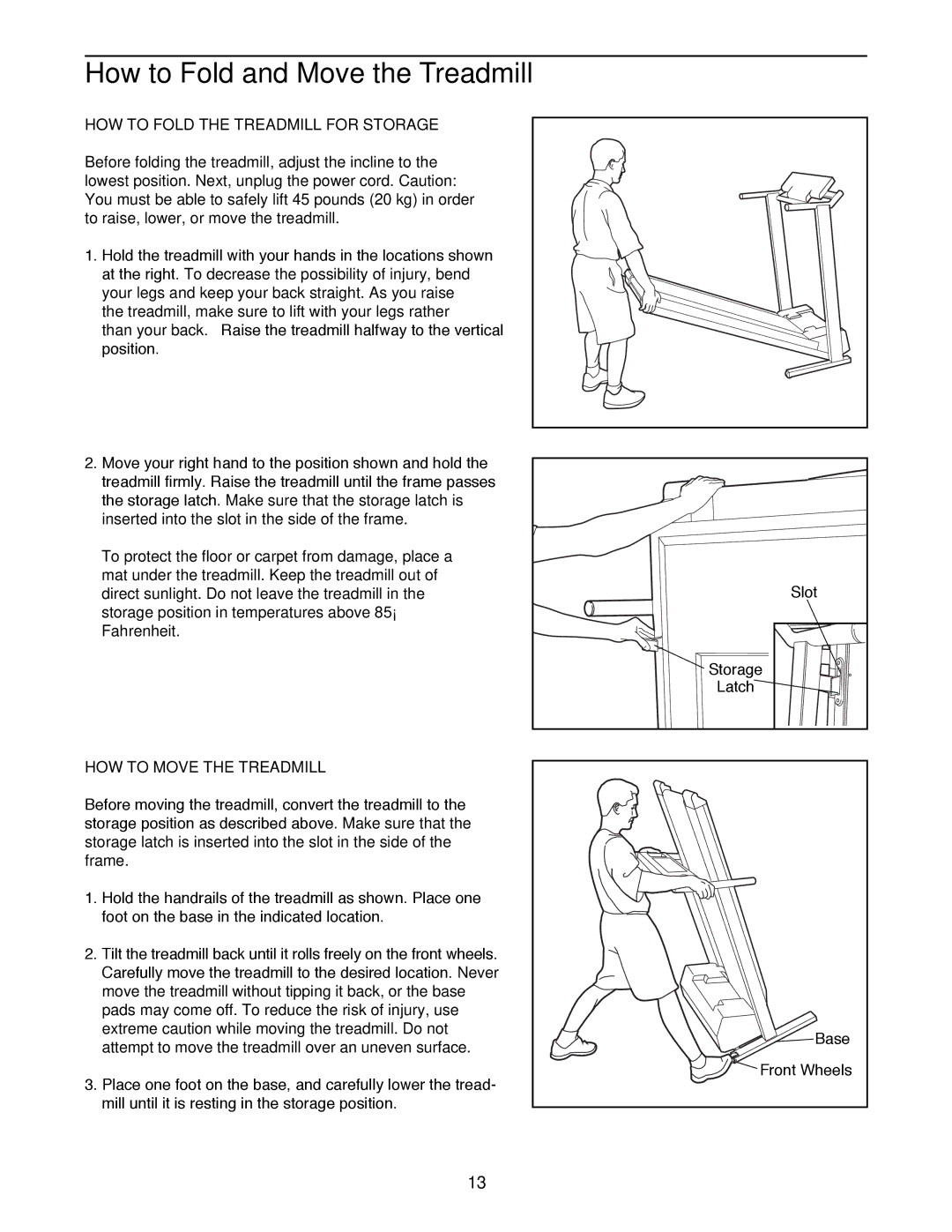 NordicTrack 1500 How to Fold and Move the Treadmill, HOW to Fold the Treadmill for Storage, HOW to Move the Treadmill 