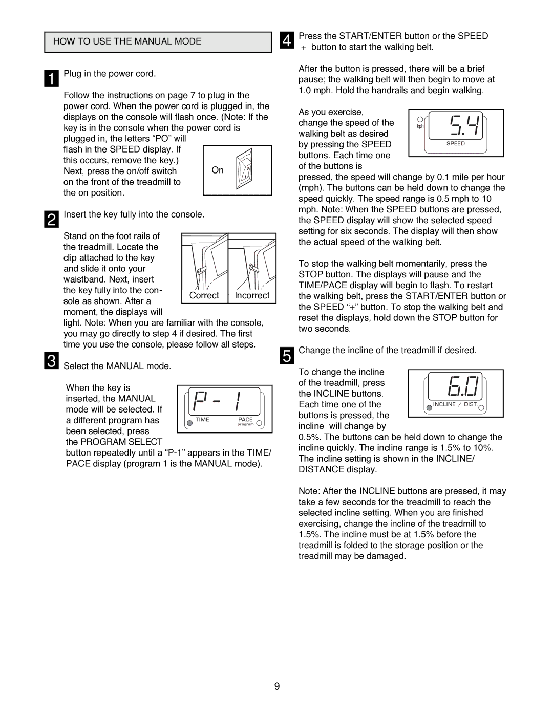 NordicTrack 1500 manual HOW to USE the Manual Mode, Plug in the power cord, Insert the key fully into the console 