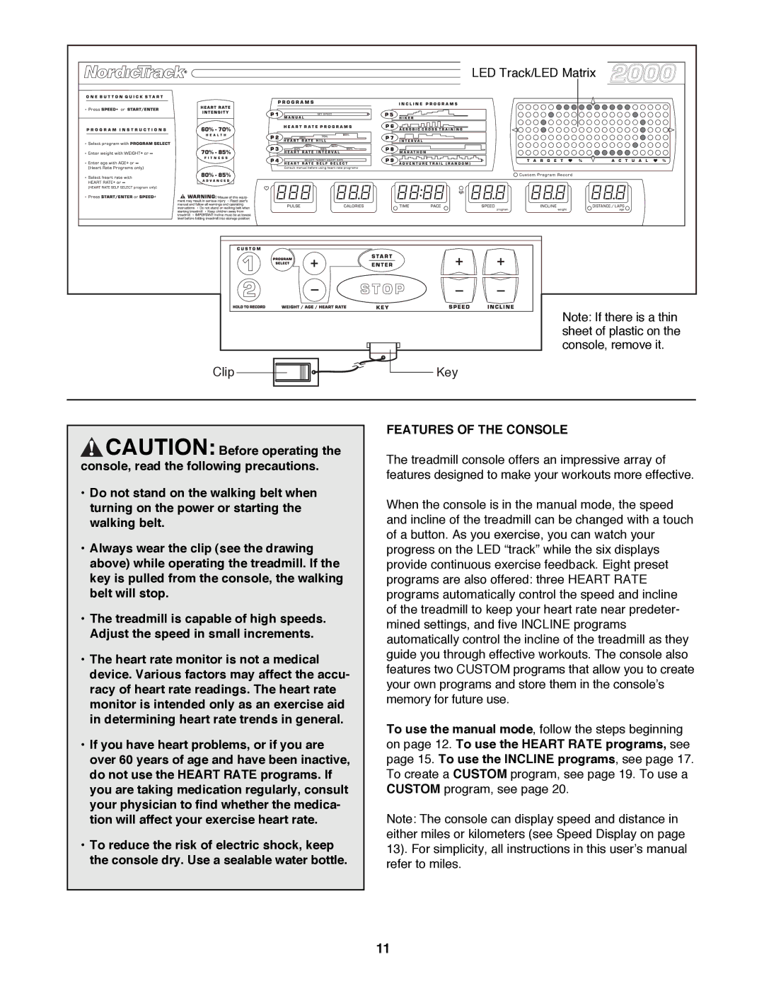 NordicTrack 2000 user manual Features of the Console 