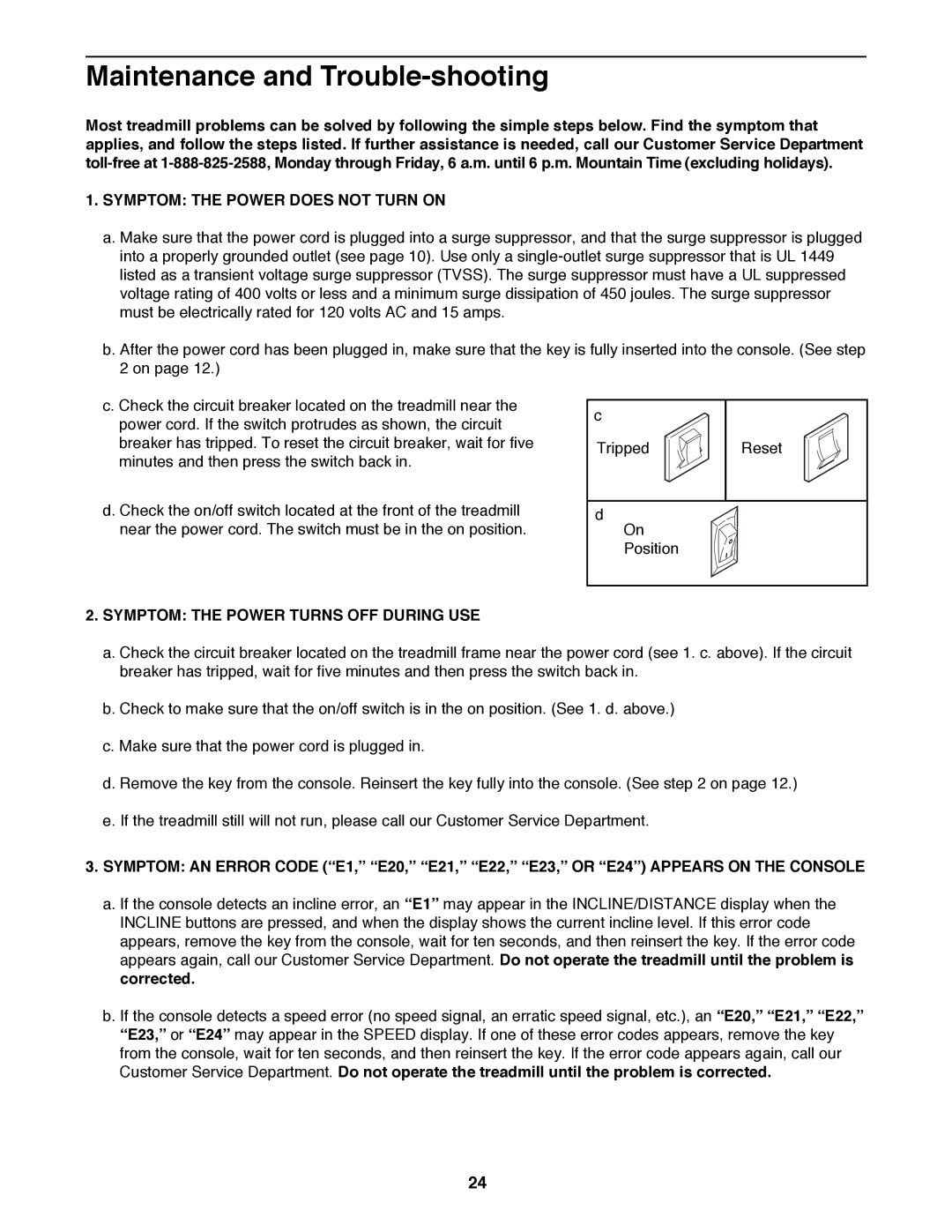 NordicTrack 2000 user manual Maintenance and Trouble-shooting, Symptom the Power does not Turn on 