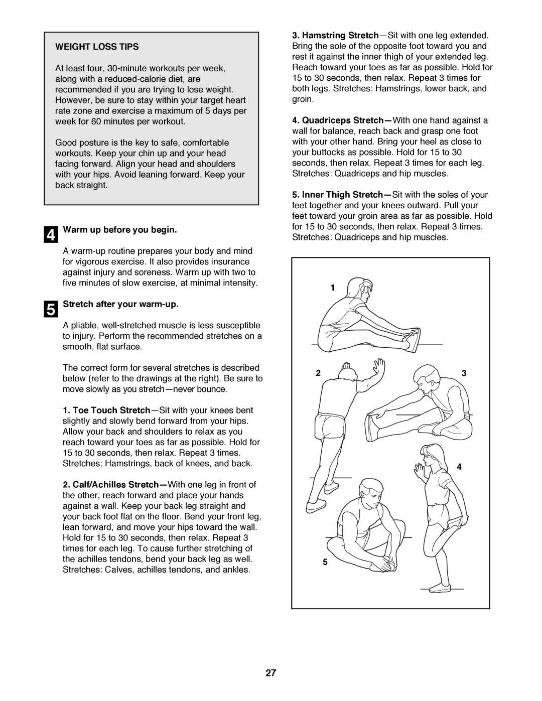 NordicTrack 2000 user manual Weight Loss Tips, Warm up before you begin, Stretch after your warm-up 