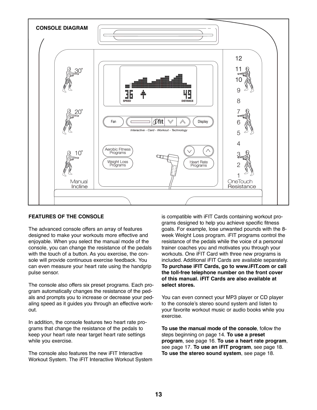 NordicTrack 23667.0 user manual Console Diagram, Features of the Console 