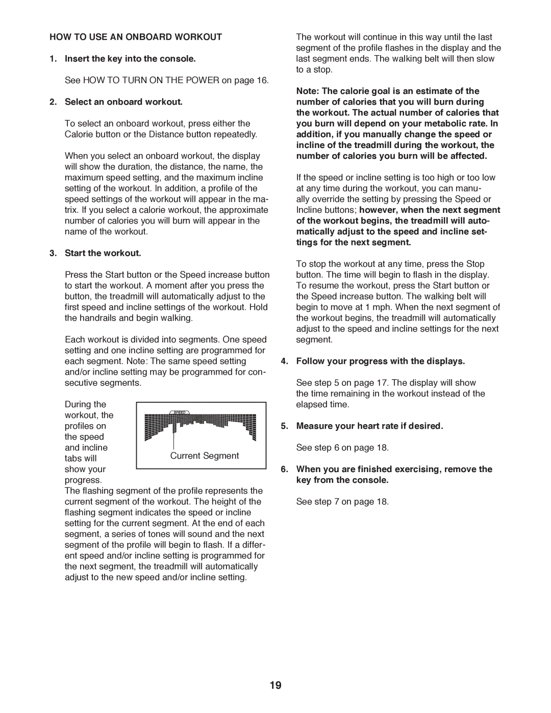 NordicTrack 29836.1 user manual HOW to USE AN Onboard Workout, Select an onboard workout, Start the workout 