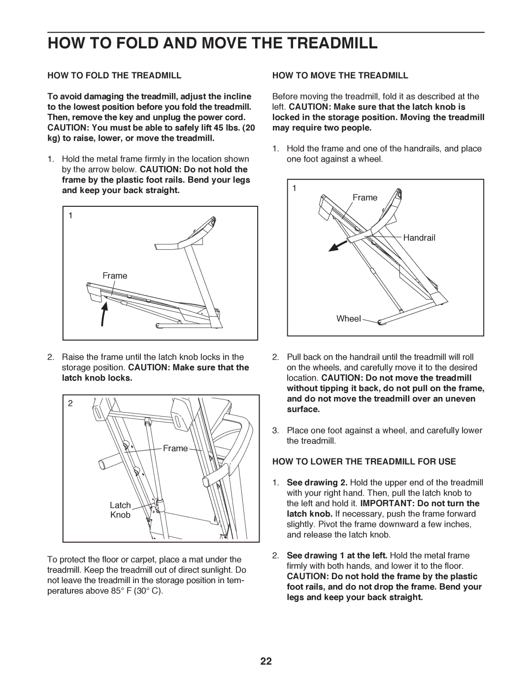 NordicTrack 29836.1 user manual HOW to Fold and Move the Treadmill, HOW to Fold the Treadmill, HOW to Move the Treadmill 