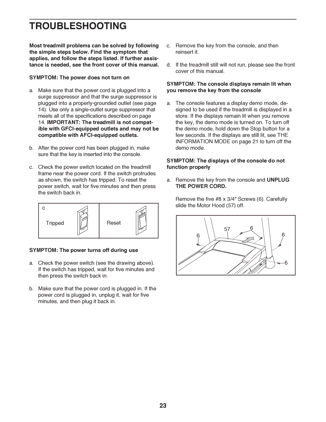 NordicTrack 29836.1 user manual Troubleshooting, Symptom The power does not turn on, Symptom The power turns off during use 