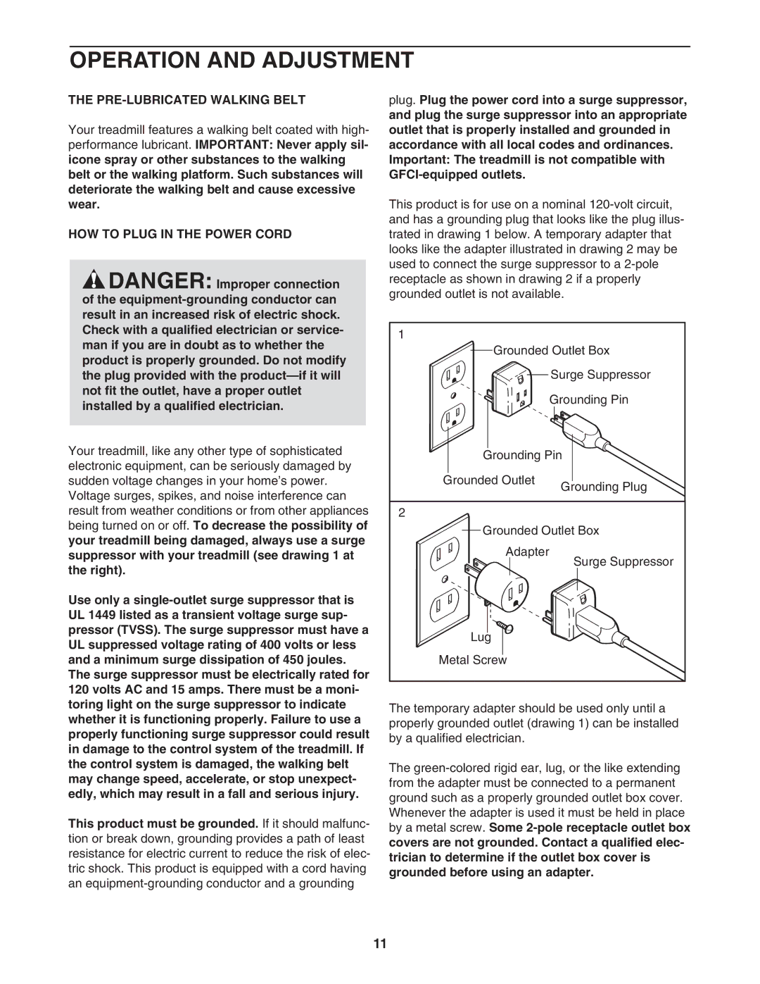 NordicTrack 30505.0 user manual Operation and Adjustment, PRE-LUBRICATED Walking Belt, HOW to Plug in the Power Cord 