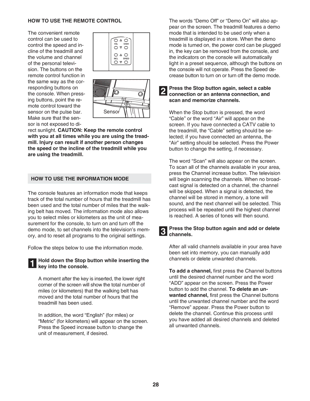 NordicTrack 30505.0 user manual HOW to USE the Remote Control, HOW to USE the Information Mode 