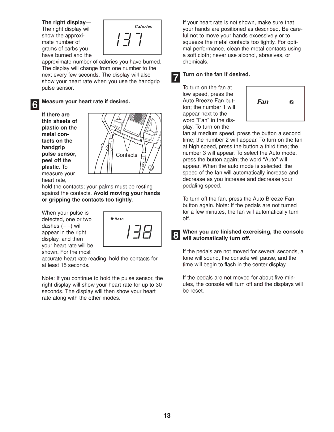 NordicTrack 30508.0 user manual Right display- The right display will, Turn on the fan if desired 