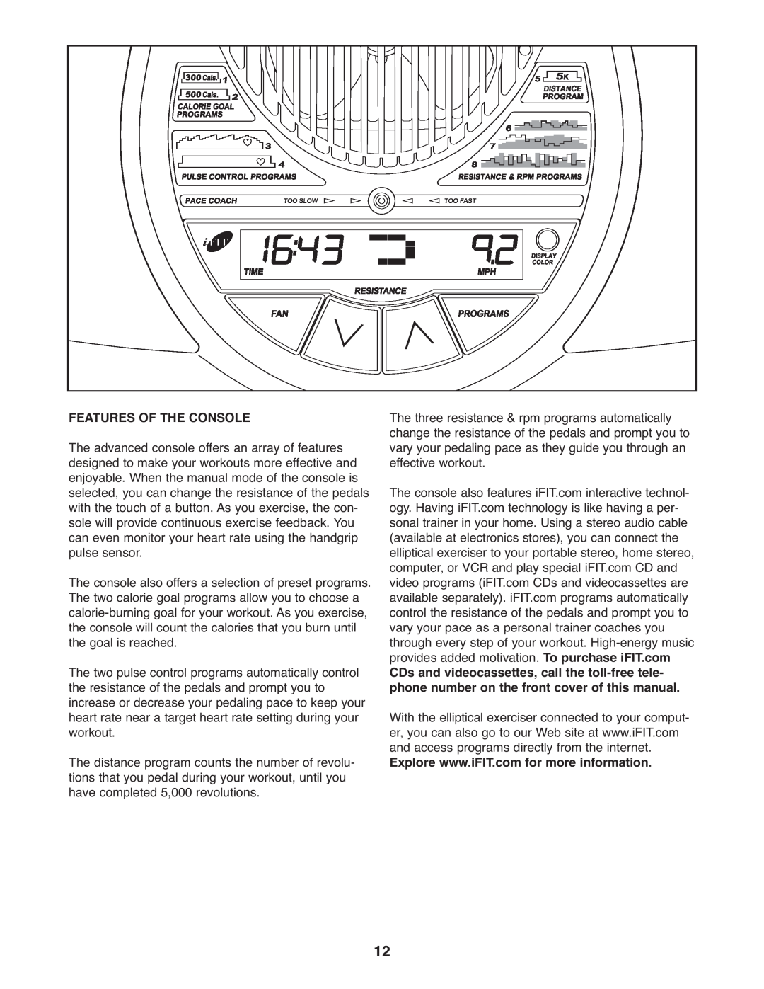 NordicTrack 30510.1 user manual Features Of The Console 