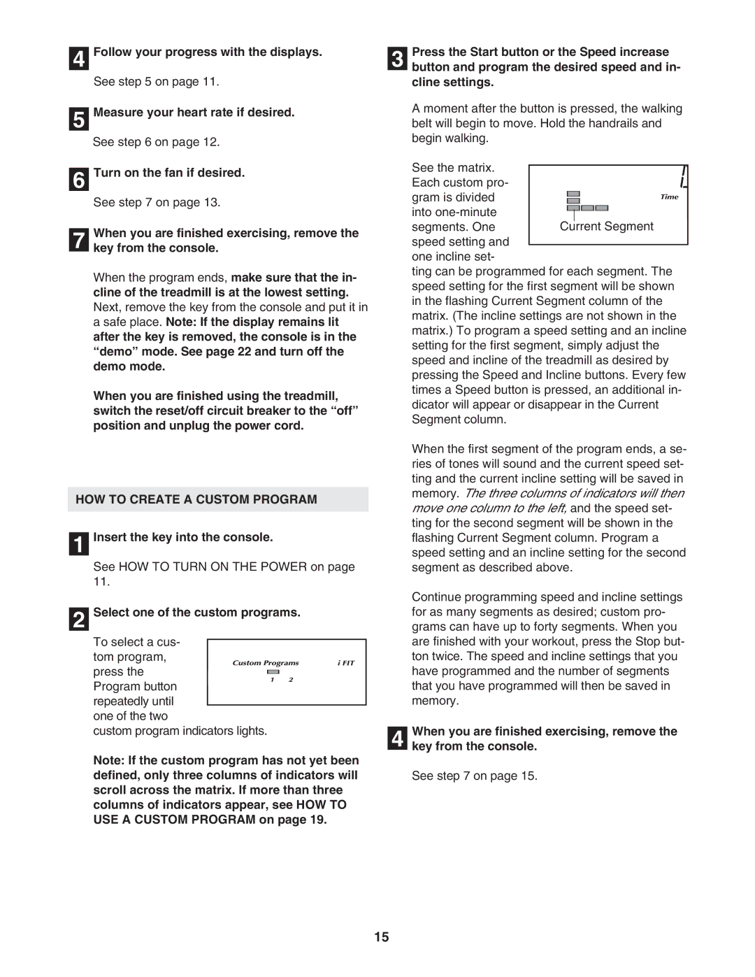 NordicTrack 30600.0 user manual Follow your progress with the displays, HOW to Create a Custom Program 