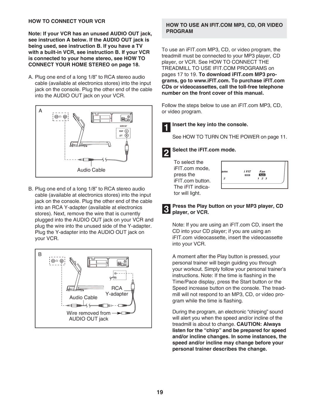 NordicTrack 30600.0 user manual HOW to Connect Your VCR, Press the Play button on your MP3 player, CD Player, or VCR 