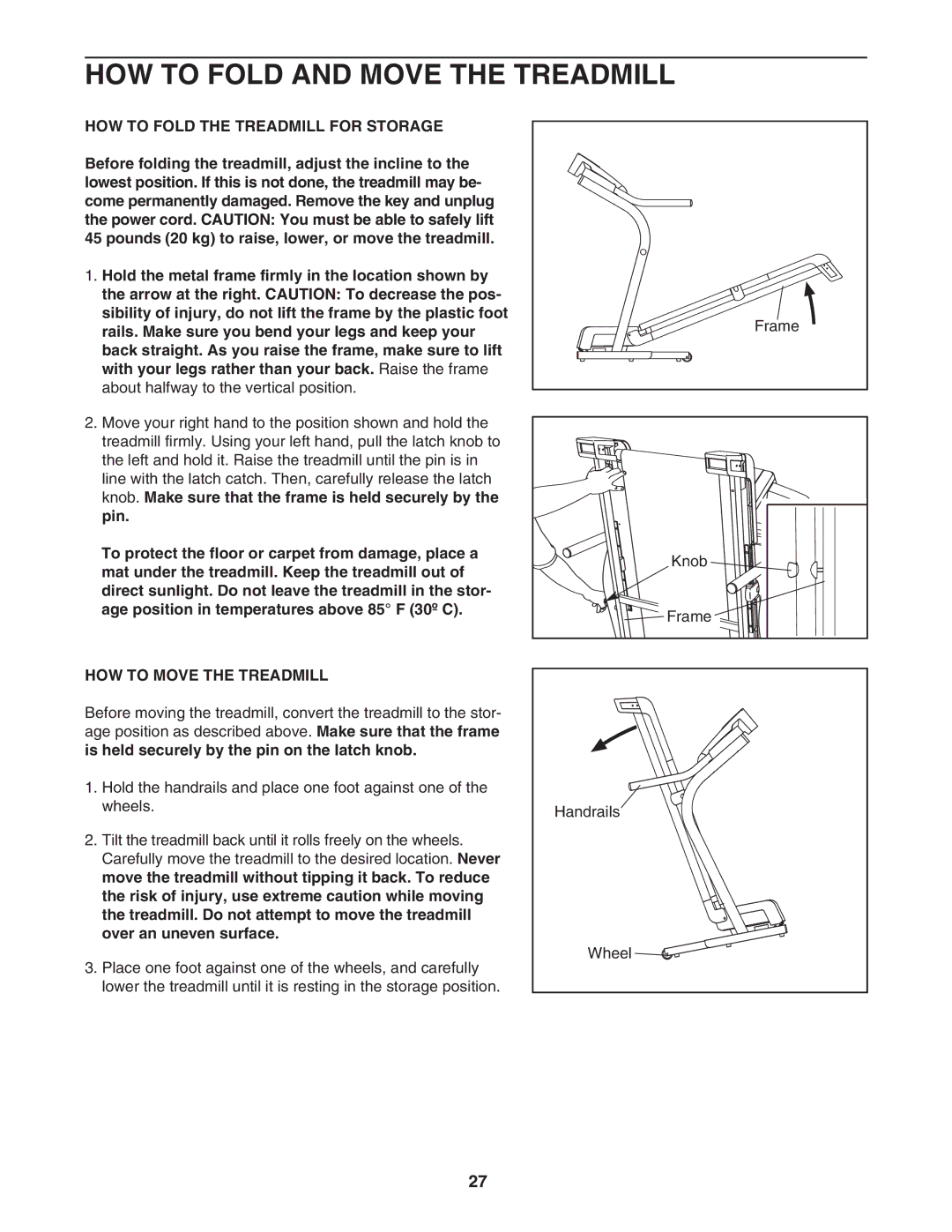 NordicTrack 30601.0 HOW to Fold and Move the Treadmill, HOW to Fold the Treadmill for Storage, HOW to Move the Treadmill 