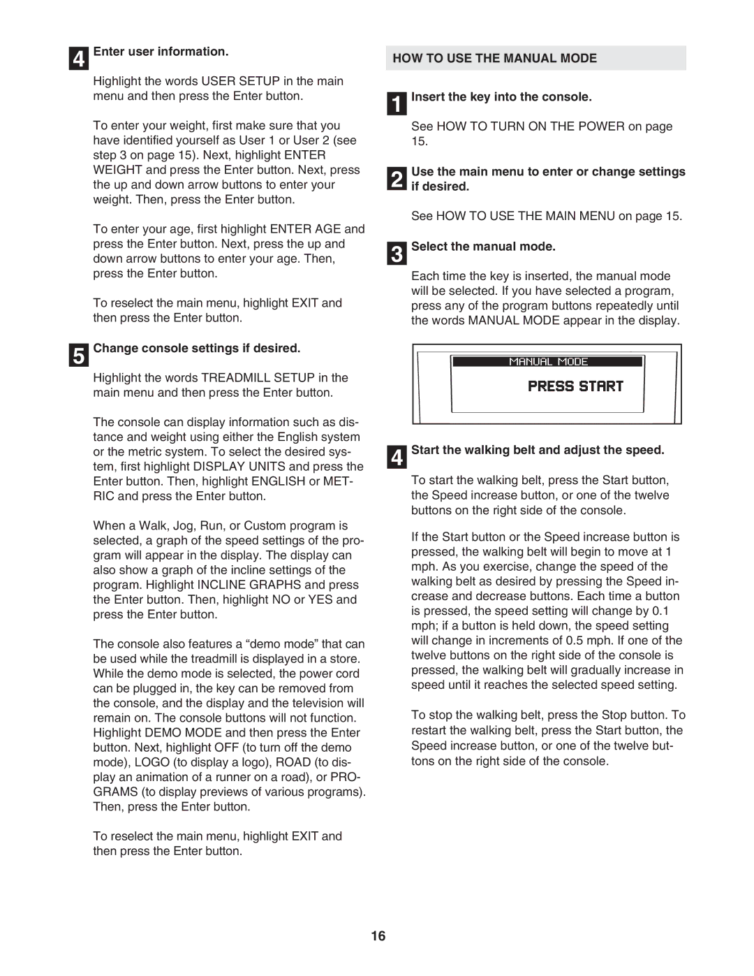 NordicTrack 30602.0 user manual HOW to USE the Manual Mode 