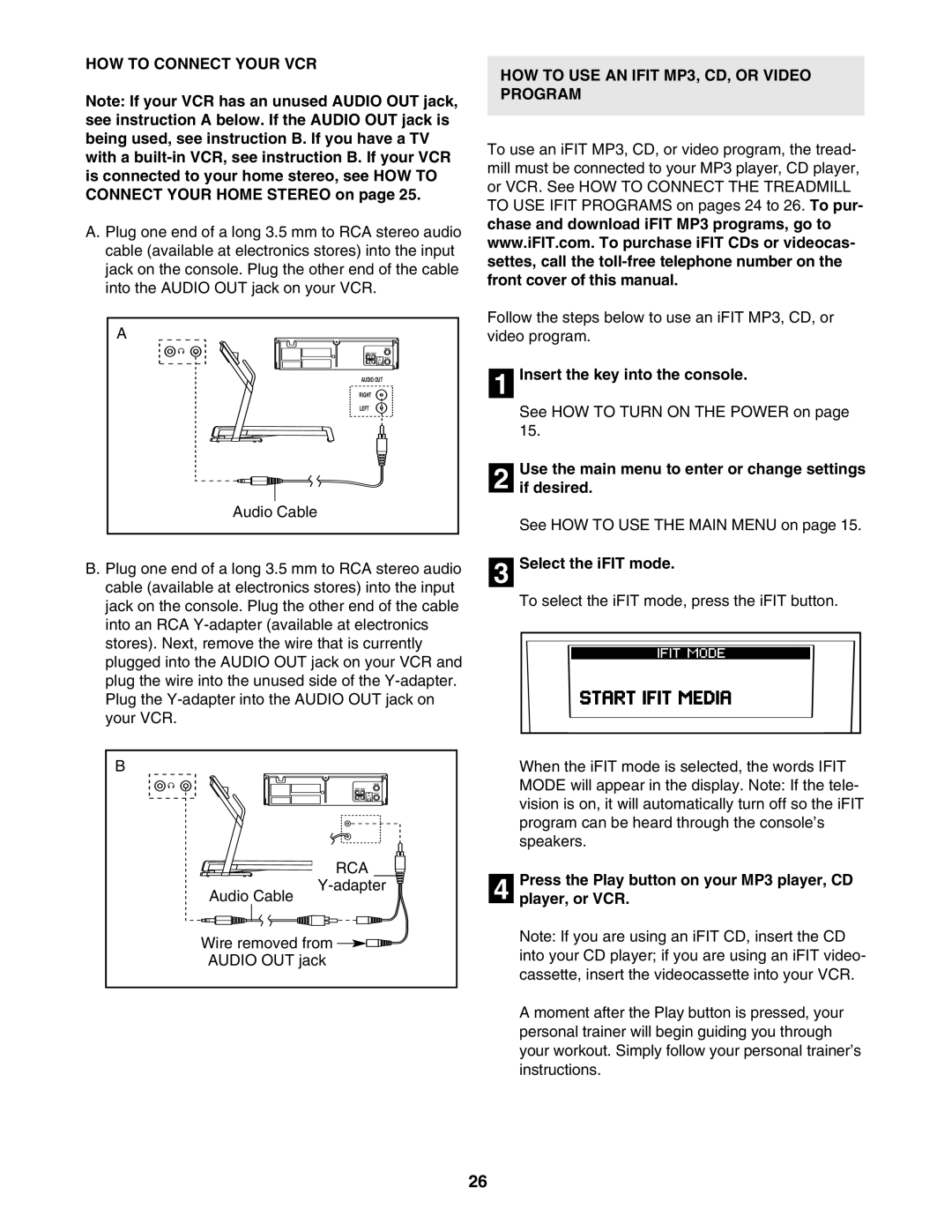 NordicTrack 30602.0 user manual HOW to Connect Your VCR, HOW to USE AN Ifit MP3, CD, or Video Program, Select the iFIT mode 