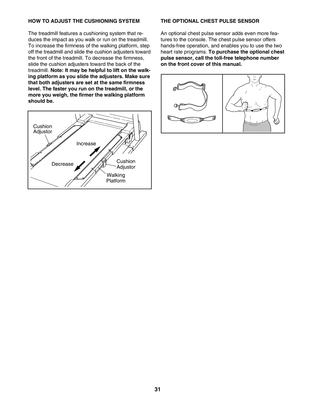 NordicTrack 30602.0 user manual HOW to Adjust the Cushioning System, Optional Chest Pulse Sensor 