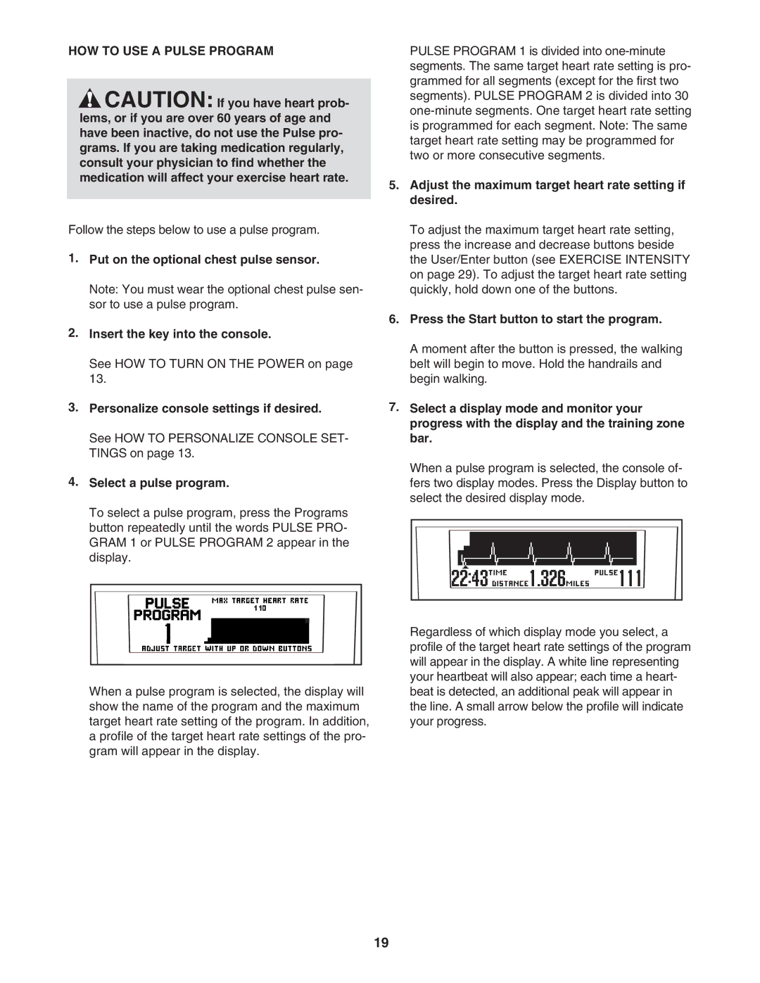 NordicTrack 30703.0 user manual HOW to USE a Pulse Program, Adjust the maximum target heart rate setting if desired 