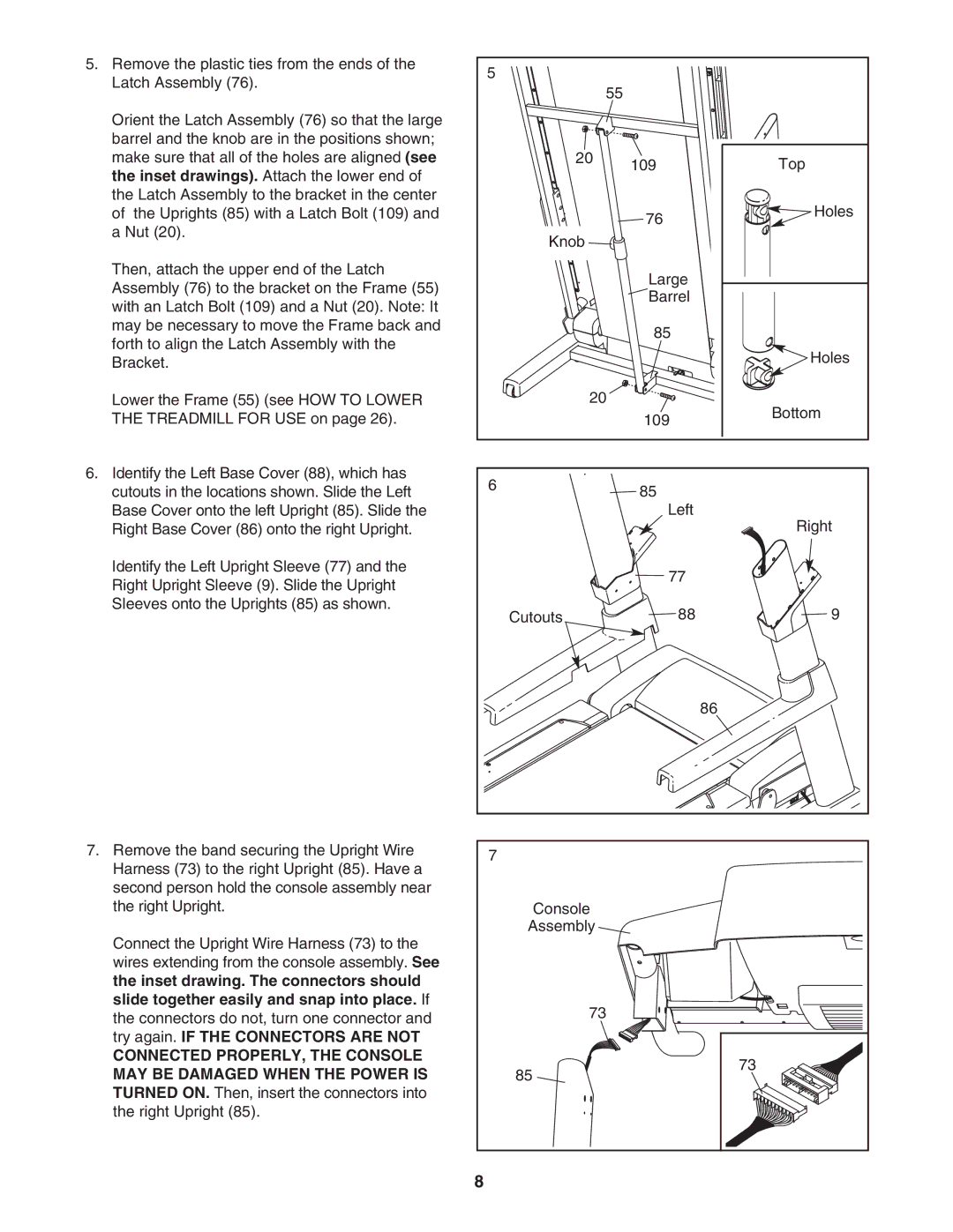 NordicTrack 30703.0 user manual Connected PROPERLY, the Console, MAY be Damaged When the Power is 