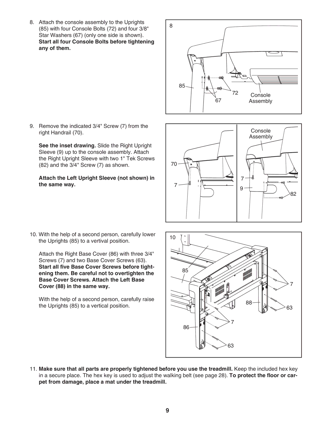 NordicTrack 30703.0 user manual Start all four Console Bolts before tightening any of them 