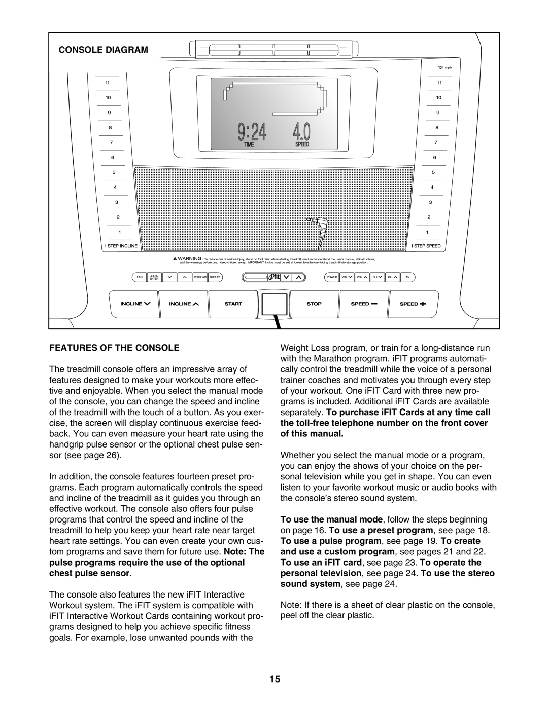 NordicTrack 30704.0 user manual Console Diagram, Features of the Console 