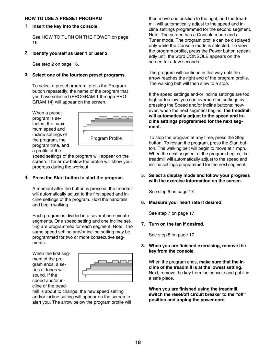 NordicTrack 30704.0 user manual HOW to USE a Preset Program, Press the Start button to start the program 