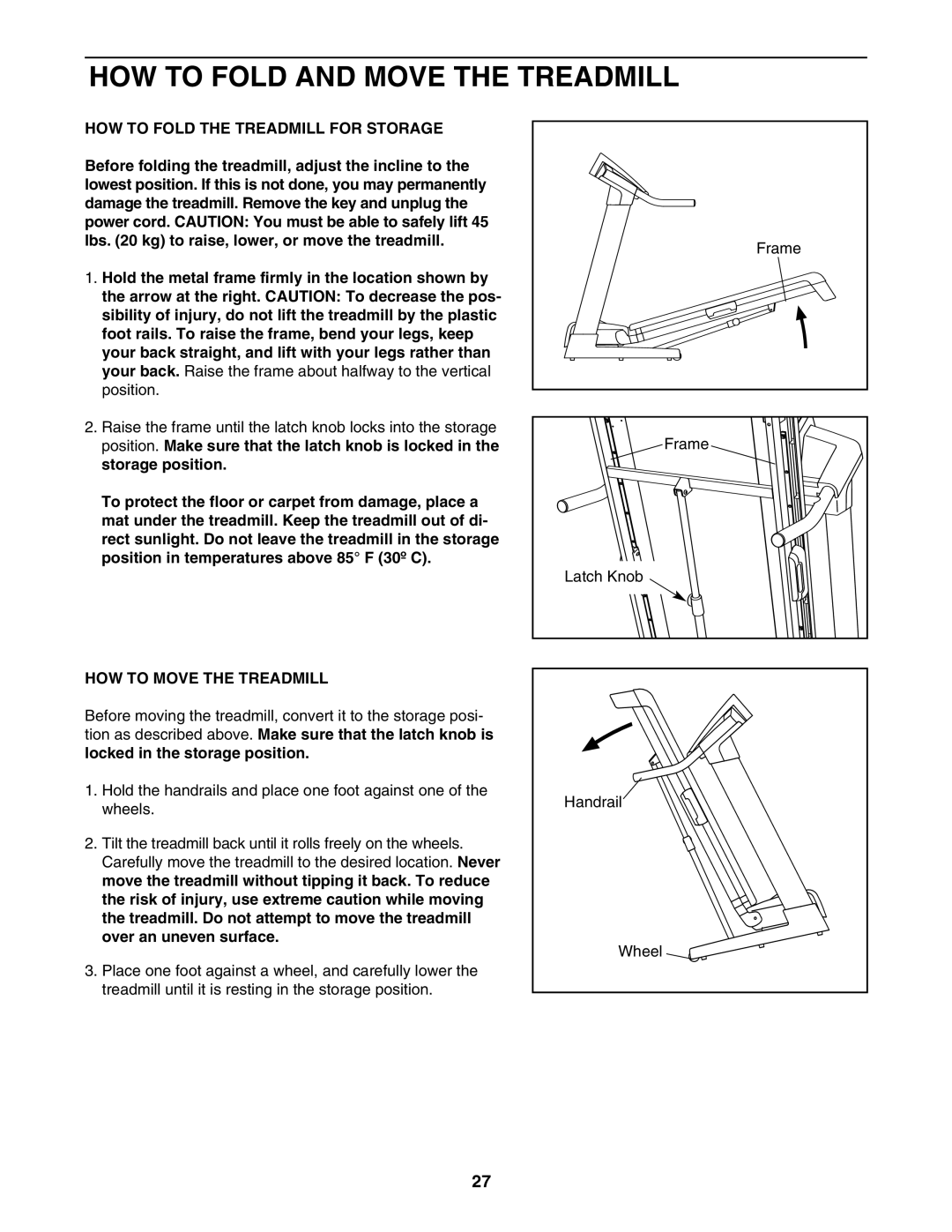 NordicTrack 30704.0 HOW to Fold and Move the Treadmill, HOW to Fold the Treadmill for Storage, HOW to Move the Treadmill 