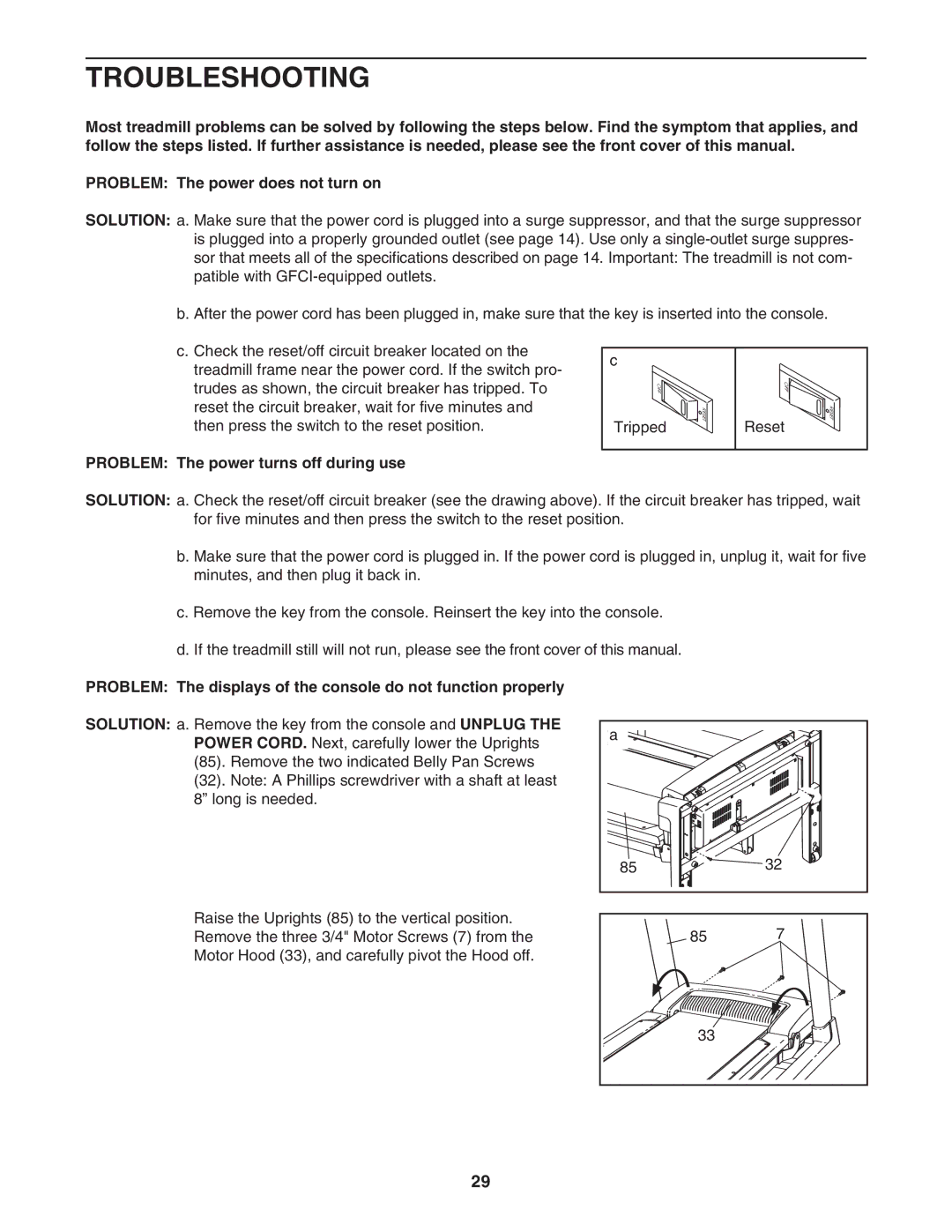 NordicTrack 30704.0 user manual Troubleshooting, Problem The power turns off during use 