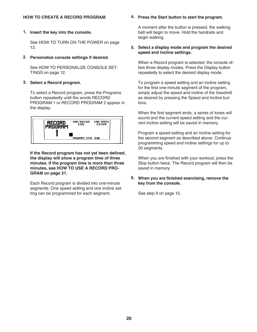 NordicTrack 30705.0 user manual HOW to Create a Record Program, Select a Record program 