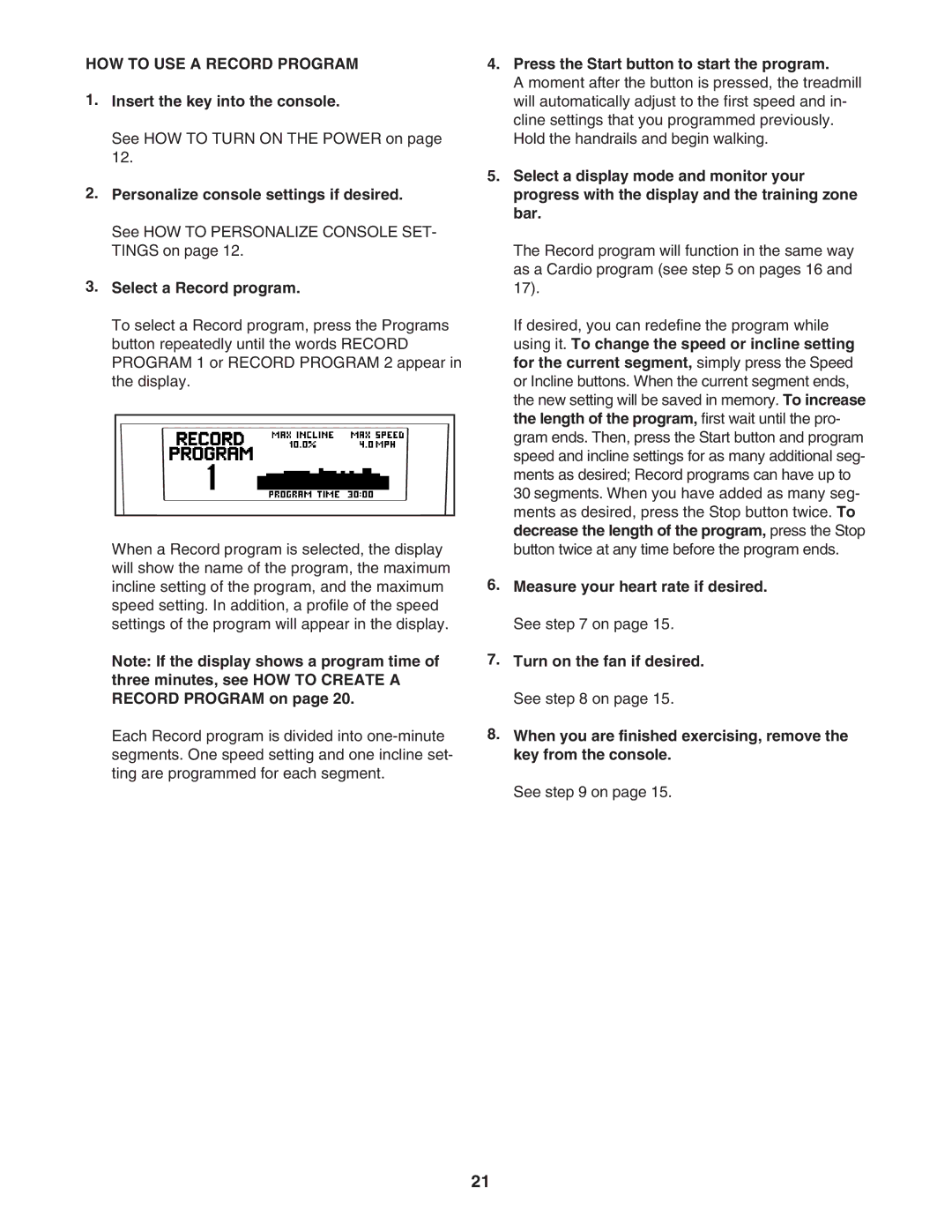 NordicTrack 30705.0 user manual HOW to USE a Record Program 