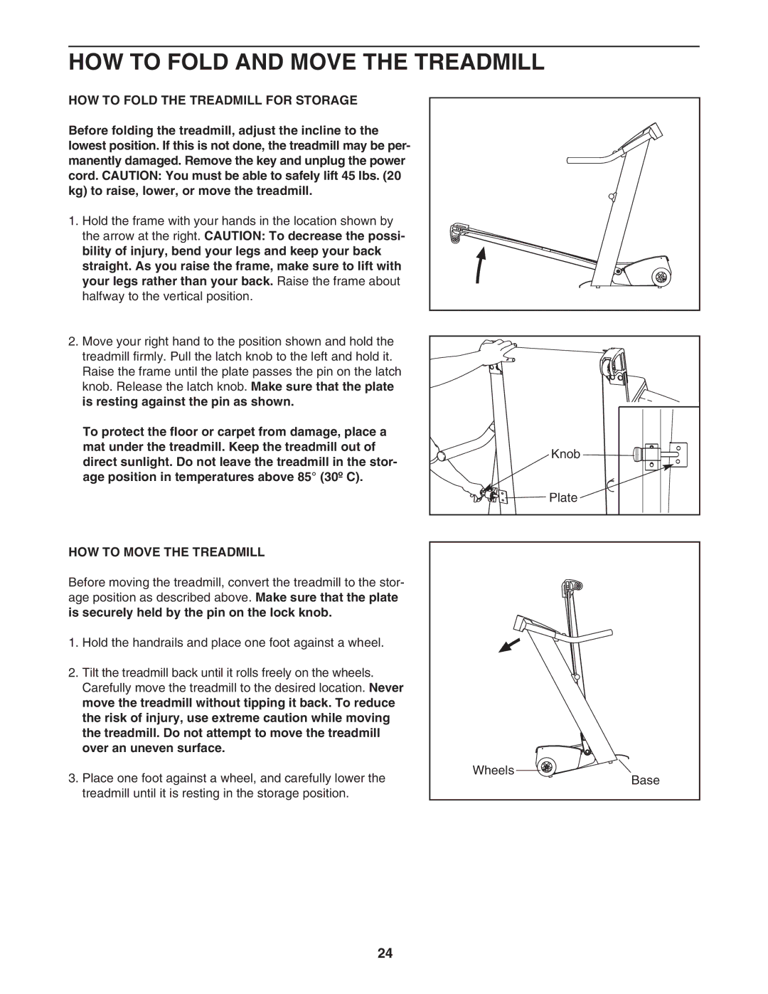 NordicTrack 30705.0 HOW to Fold and Move the Treadmill, HOW to Fold the Treadmill for Storage, HOW to Move the Treadmill 