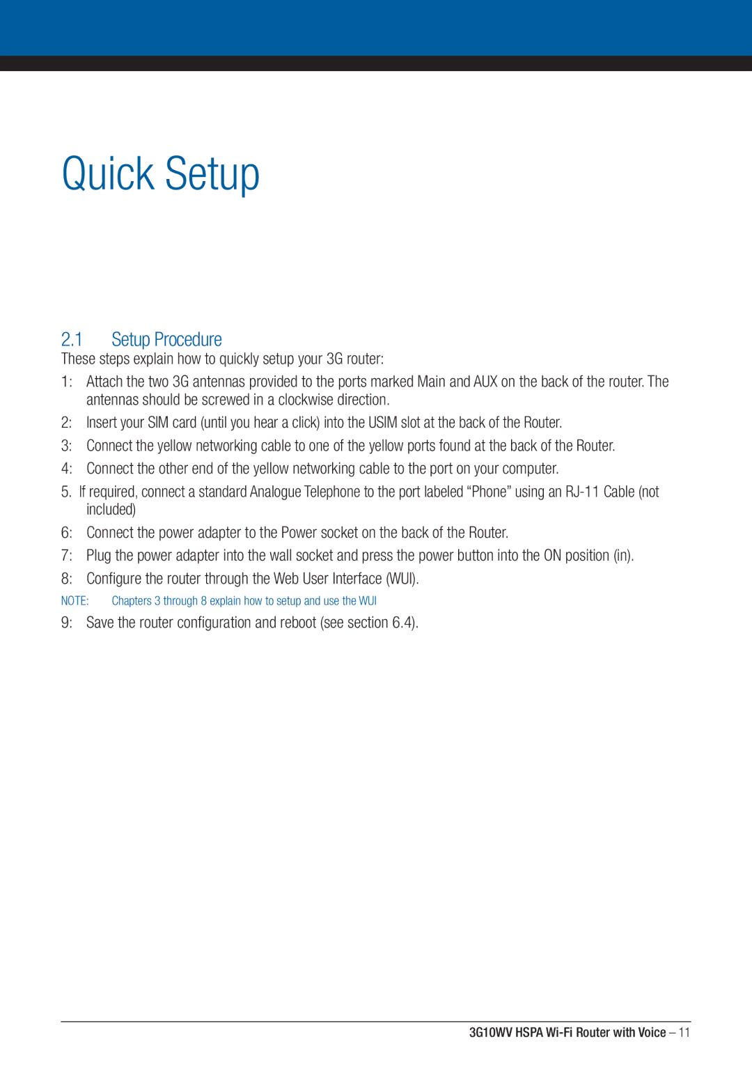 NordicTrack 3G10WV manual Quick Setup, Setup Procedure, Configure the router through the Web User Interface WUI 