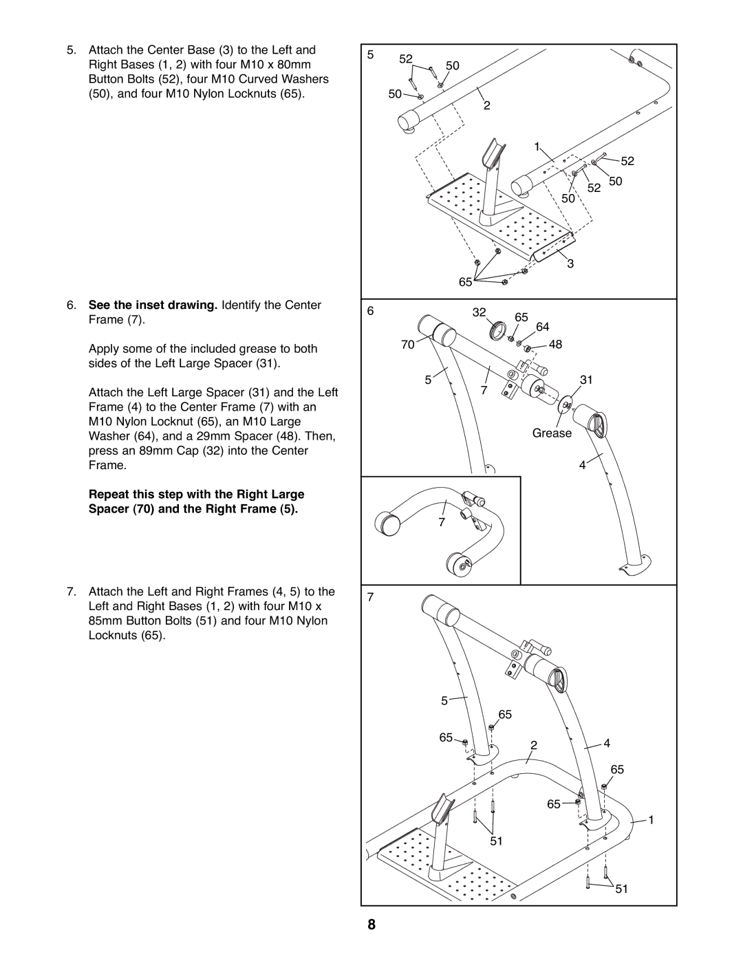 NordicTrack 831.14595.5 user manual See the inset drawing. Identify the Center Frame 