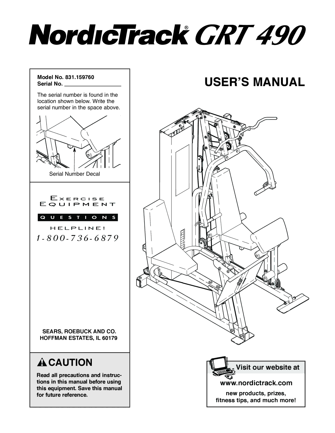 NordicTrack 831.159760 user manual Model No Serial No, SEARS, Roebuck and CO. Hoffman ESTATES, IL 