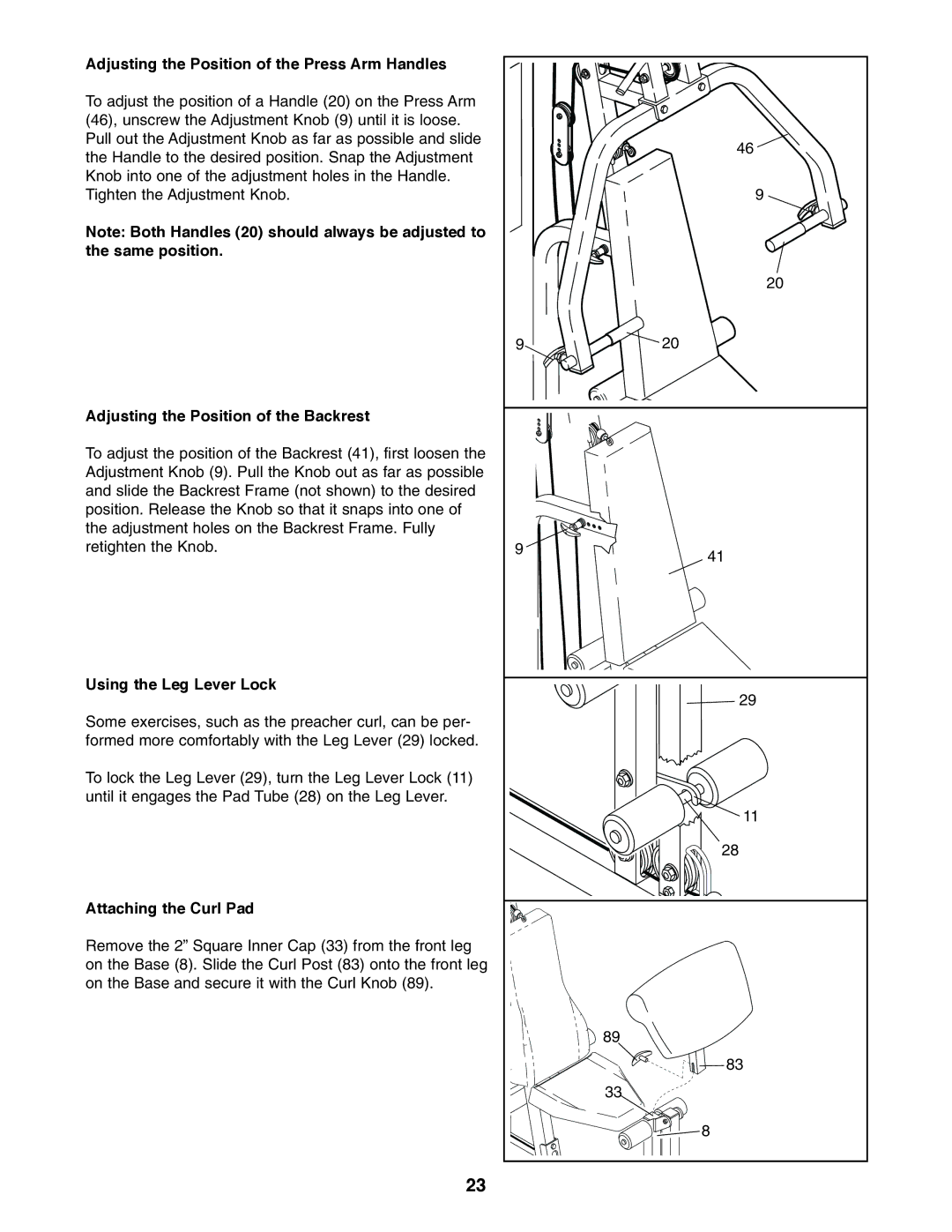 NordicTrack 831.159760 user manual Adjusting the Position of the Press Arm Handles, Adjusting the Position of the Backrest 