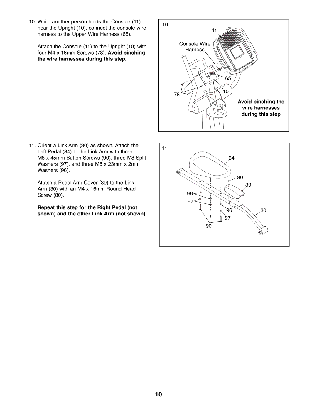 NordicTrack 831.23665.0 user manual Avoid pinching Wire harnesses during this step 