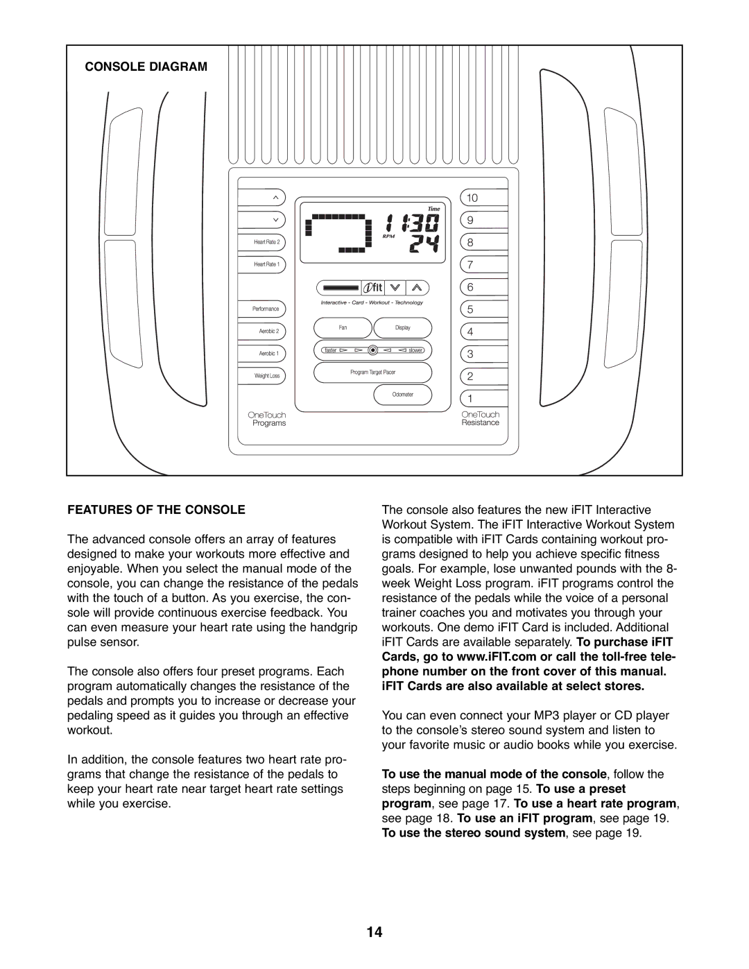 NordicTrack 831.23665.0 user manual Console Diagram Features of the Console 