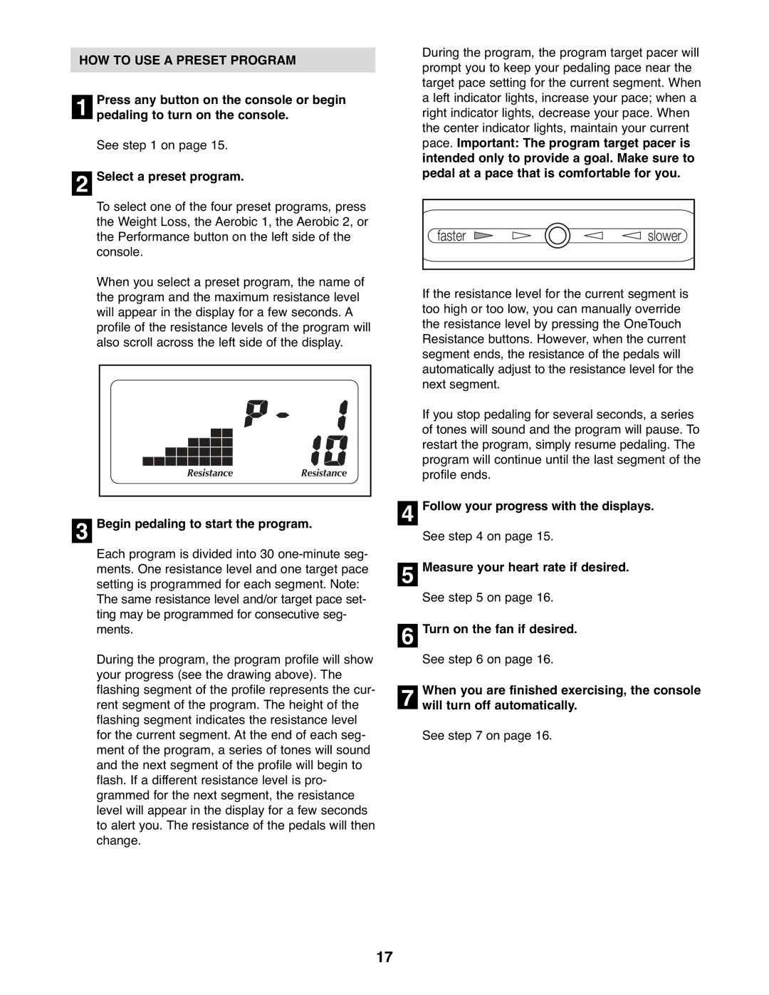 NordicTrack 831.23665.0 HOW to USE a Preset Program, Select a preset program, Begin pedaling to start the program 