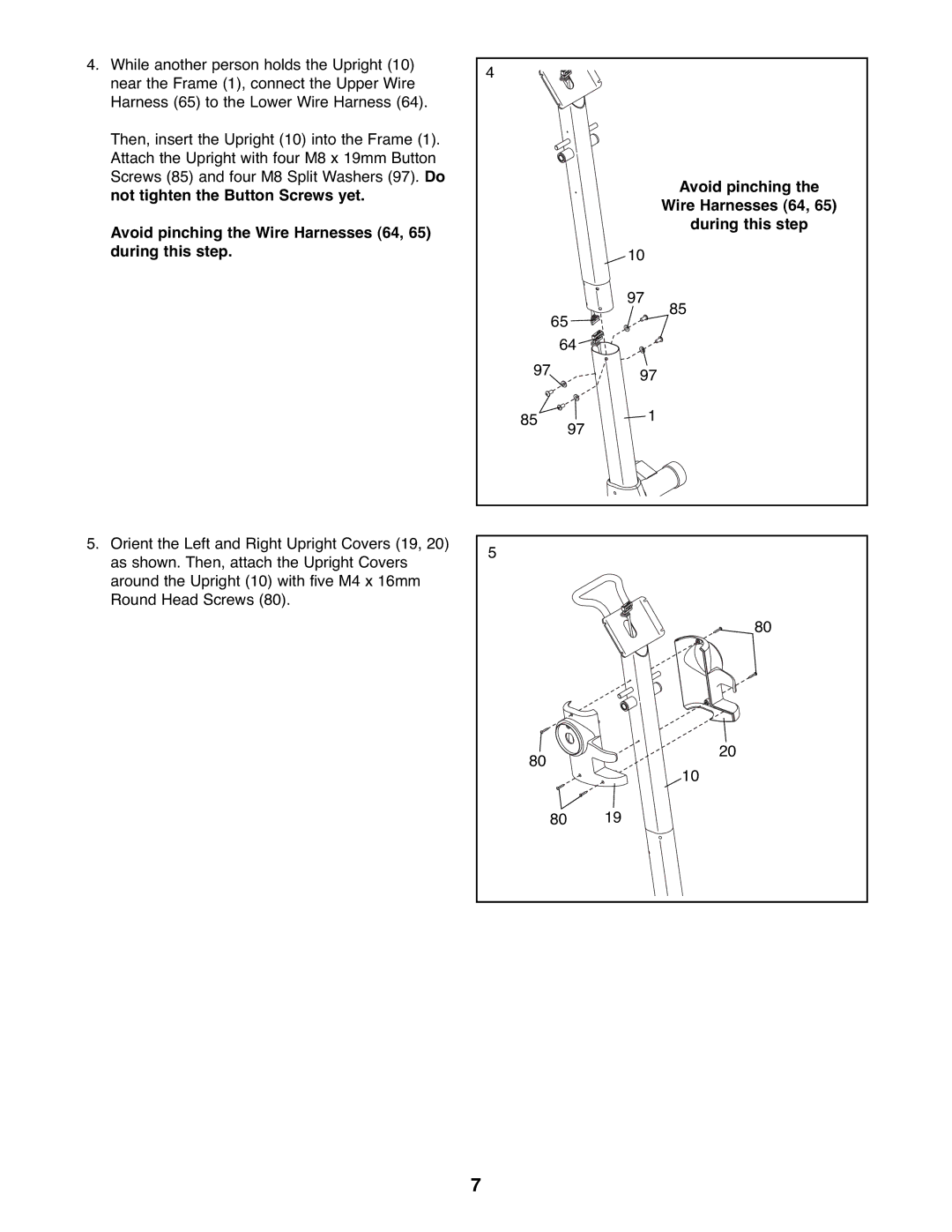 NordicTrack 831.23665.0 user manual Avoid pinching the Wire Harnesses 64, 65 during this step 