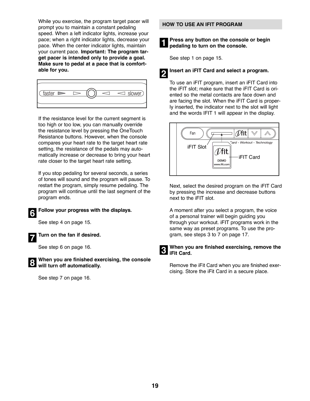 NordicTrack 831.23665.2 user manual HOW to USE AN Ifit Program, Insert an iFIT Card and select a program, IFit Card 