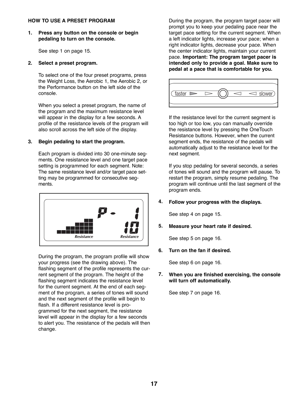 NordicTrack 831.23765.0 HOW to USE a Preset Program, Select a preset program, Begin pedaling to start the program 