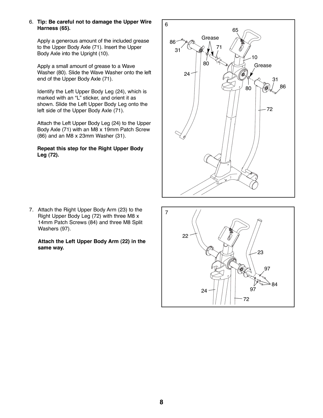 NordicTrack 831.23765.0 Tip Be careful not to damage the Upper Wire Harness, Repeat this step for the Right Upper Body Leg 