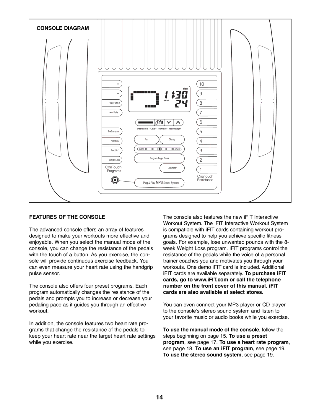 NordicTrack 831.23765.1 user manual Console Diagram Features of the Console 