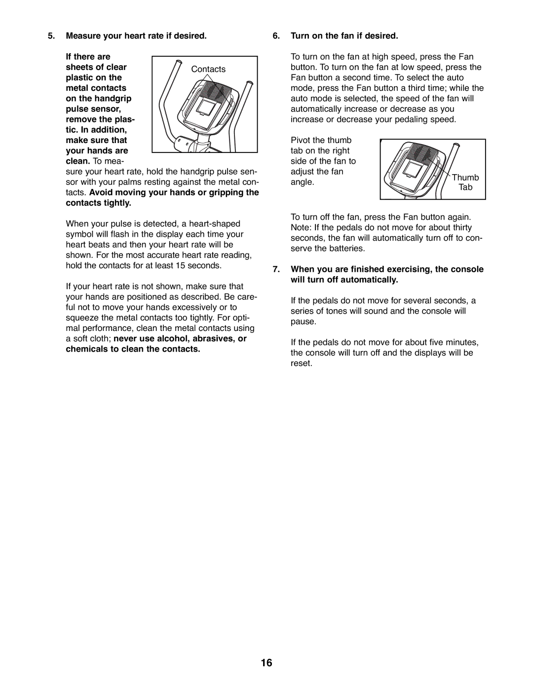 NordicTrack 831.23765.1 user manual Turn on the fan if desired 