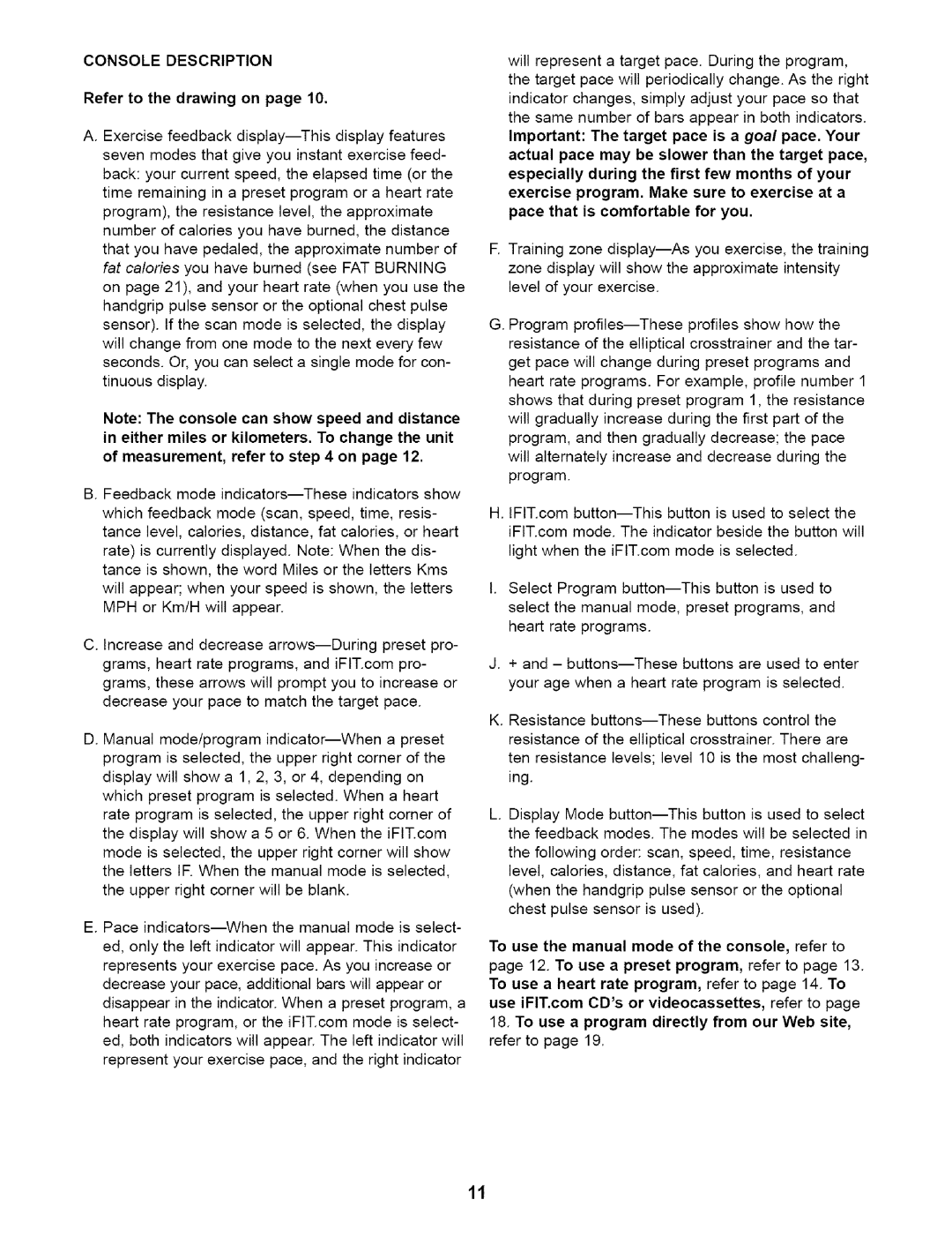 NordicTrack 831.28353 user manual Console Description, Refer to the drawing on, Measurement, refer to on 