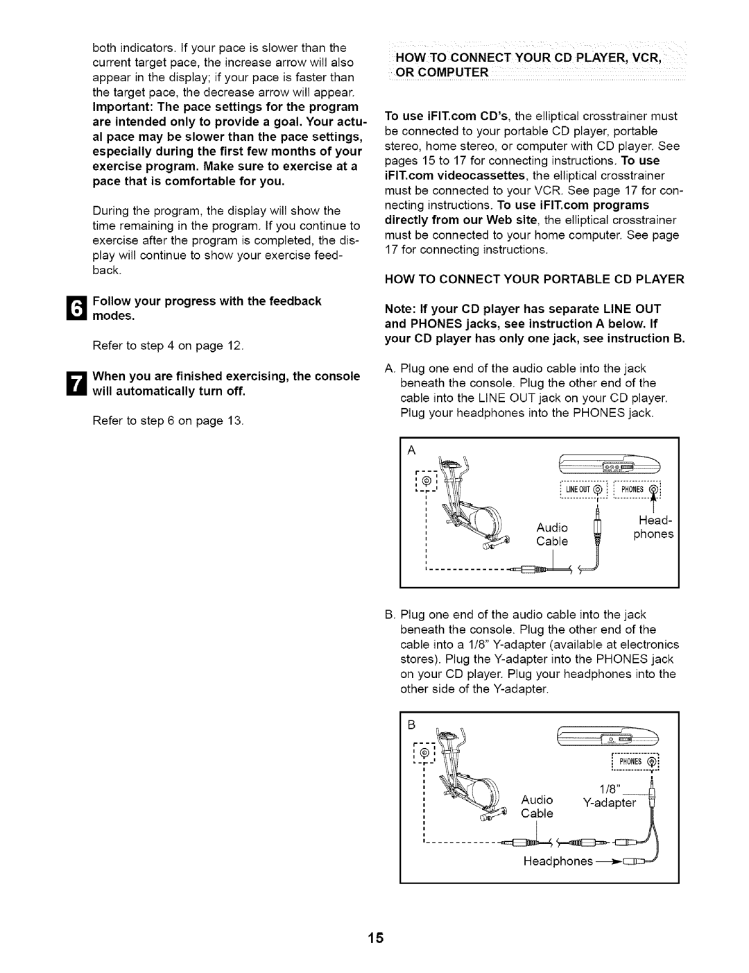 NordicTrack 831.28353 Follow your progress with the feedback modes, HOW to Connect Your CD PLAYER, VCR, or Computer 