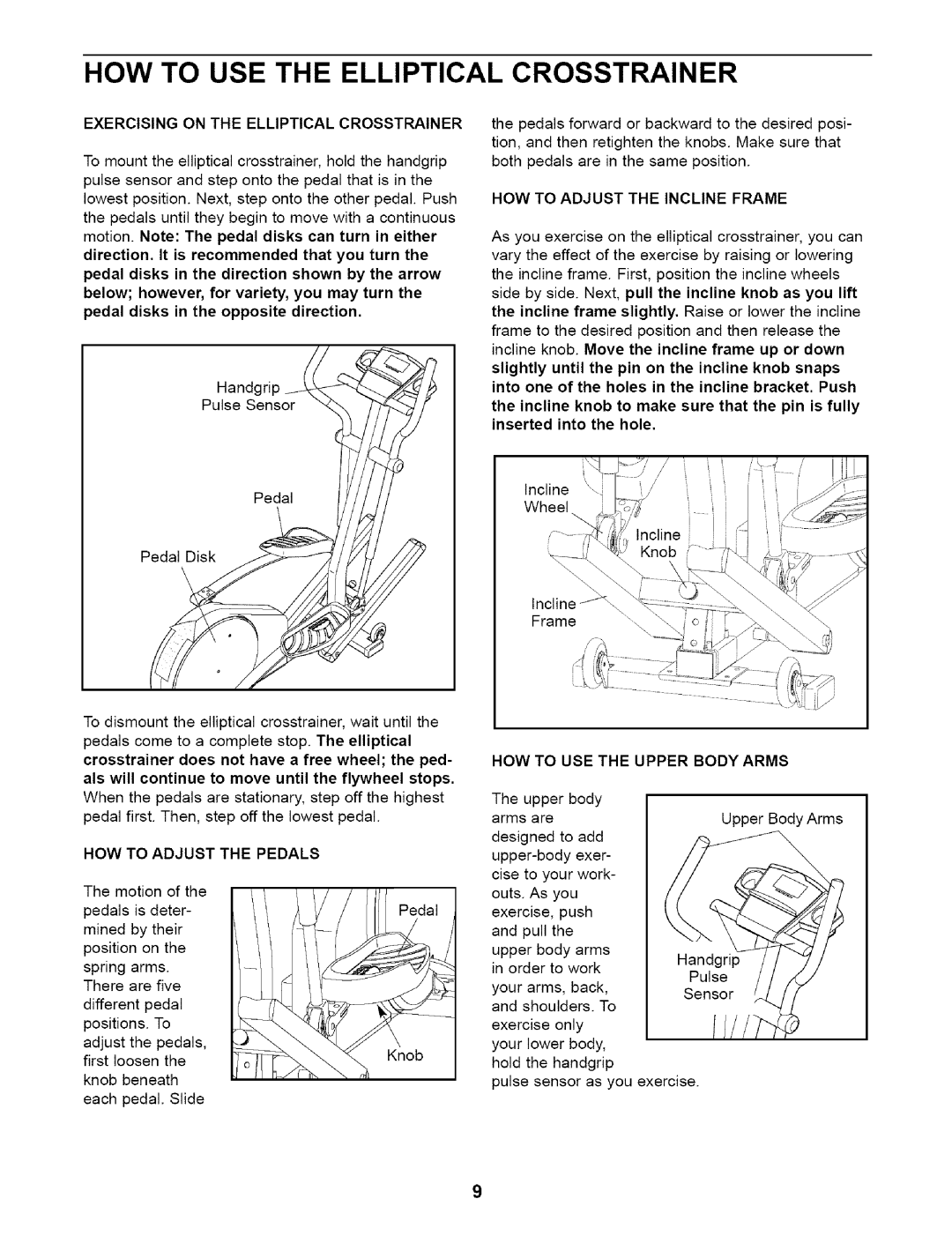 NordicTrack 831.28353 user manual HOW to USE the Elliptical Crosstrainer, Exercising on the Elliptical Crosstrainer 