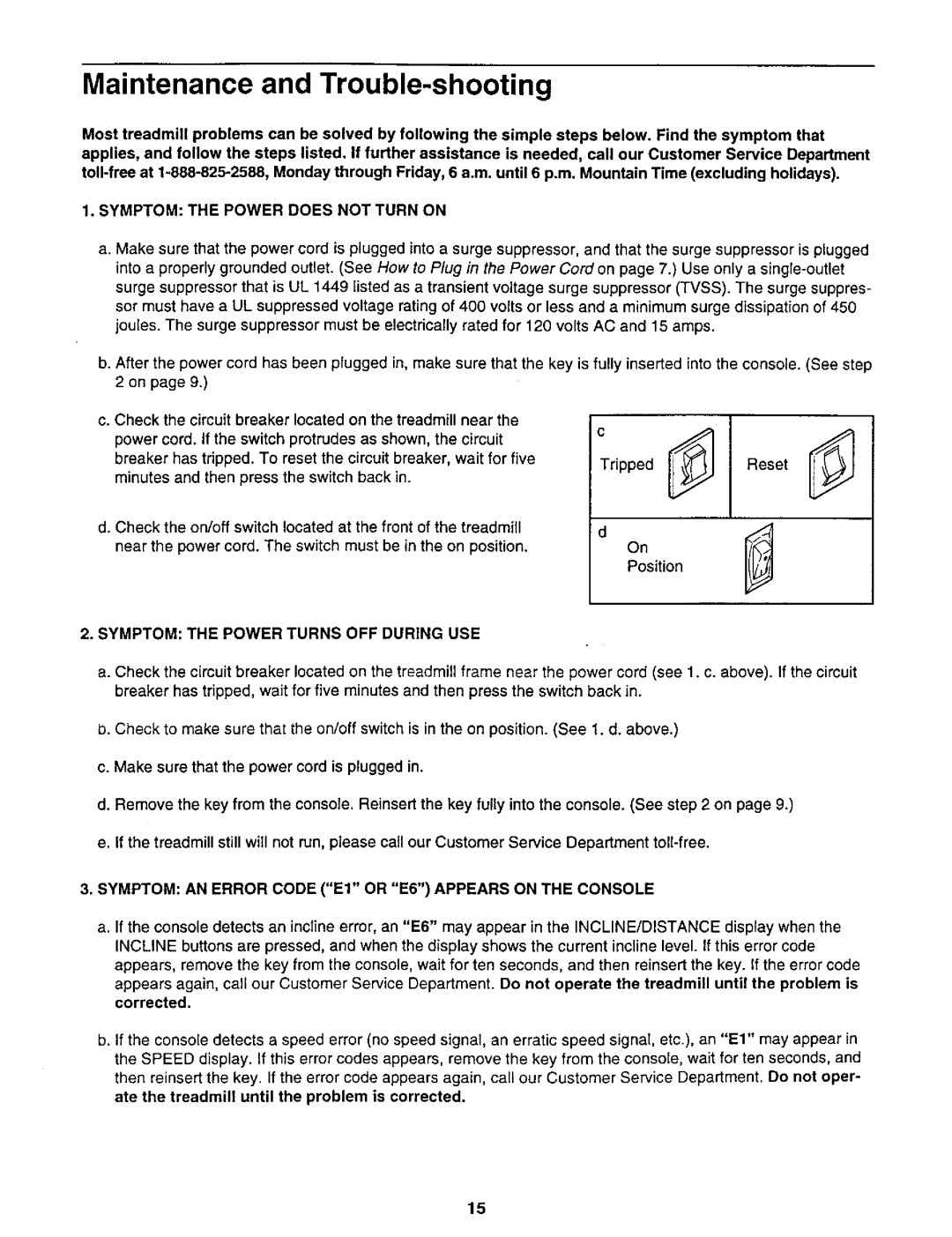 NordicTrack 831.2988 user manual Maintenance and Trouble-shooting, Symptom the Power does not Turn on 