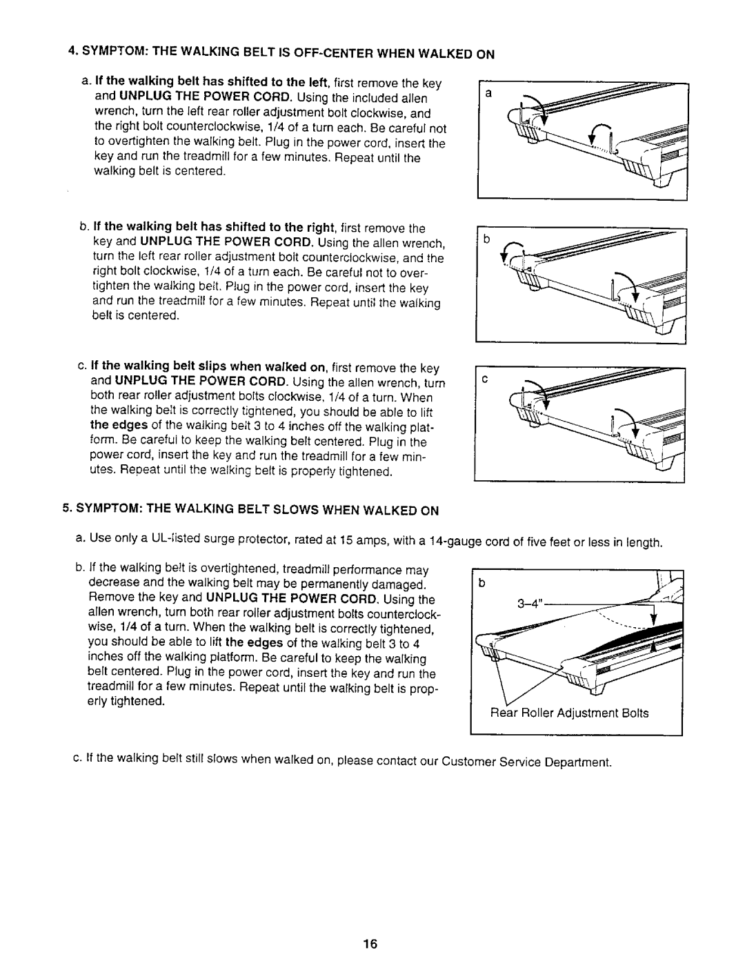 NordicTrack 831.2988 Symptom the Walking Belt is OFF-CENTER When Walked on, Symptom the Walking Belt Slows When Walked on 