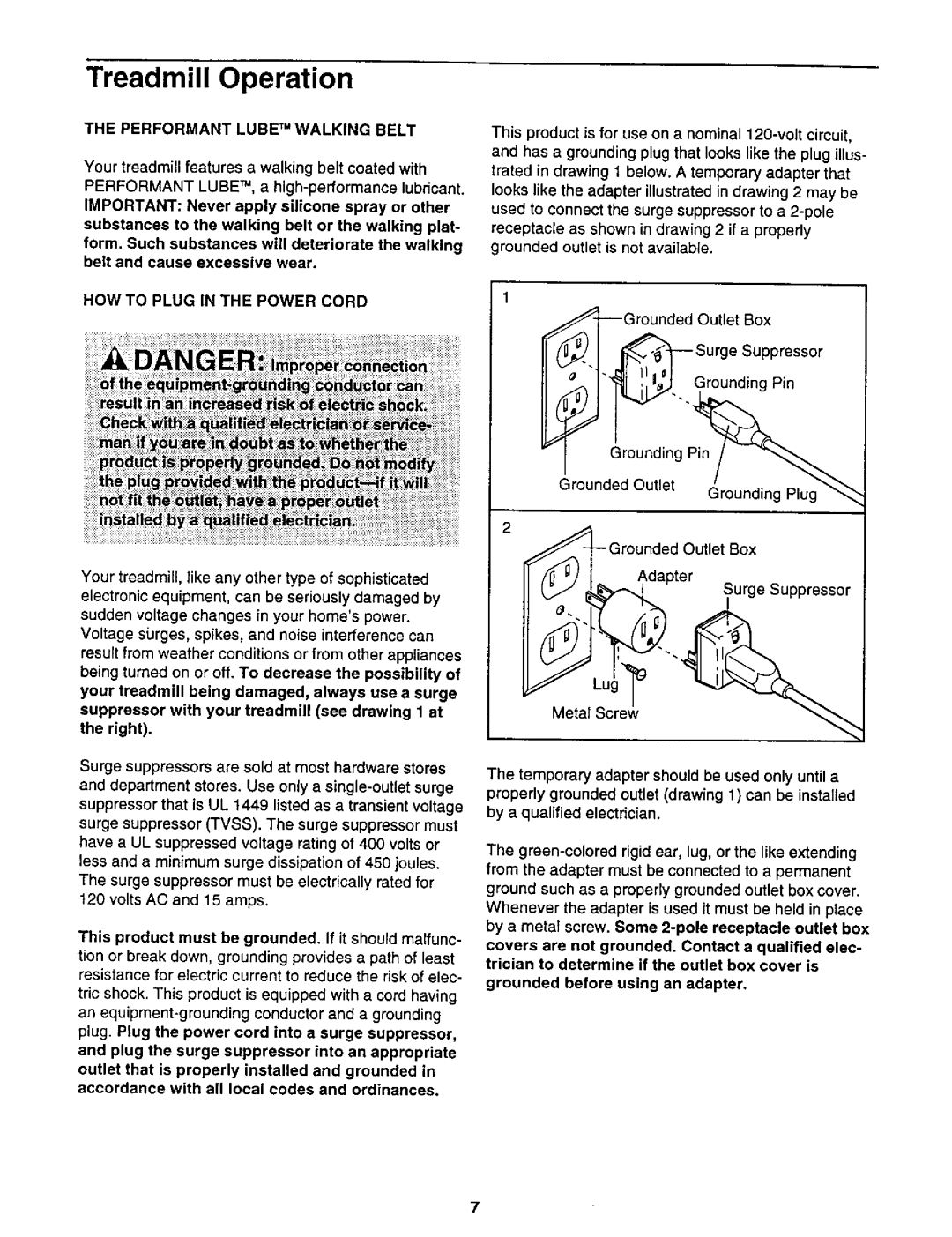 NordicTrack 831.2988 user manual Treadmill Operation, Performant Lube TM Walking Belt, HOW to Plug in the Power Cord 