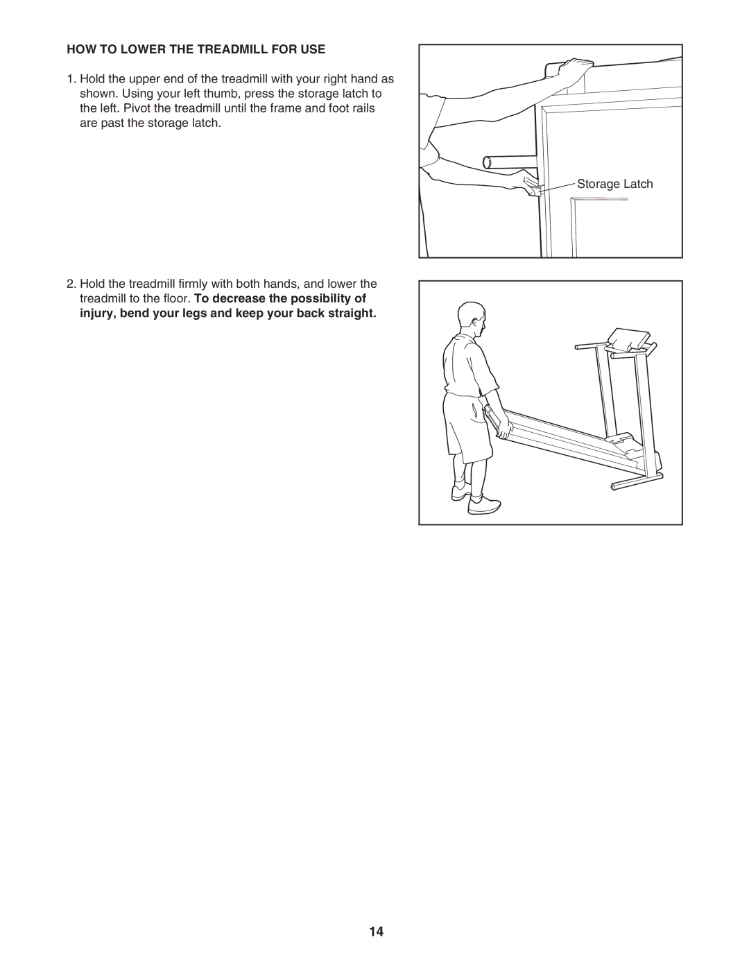 NordicTrack 831.298800 user manual HOW to Lower the Treadmill for USE 